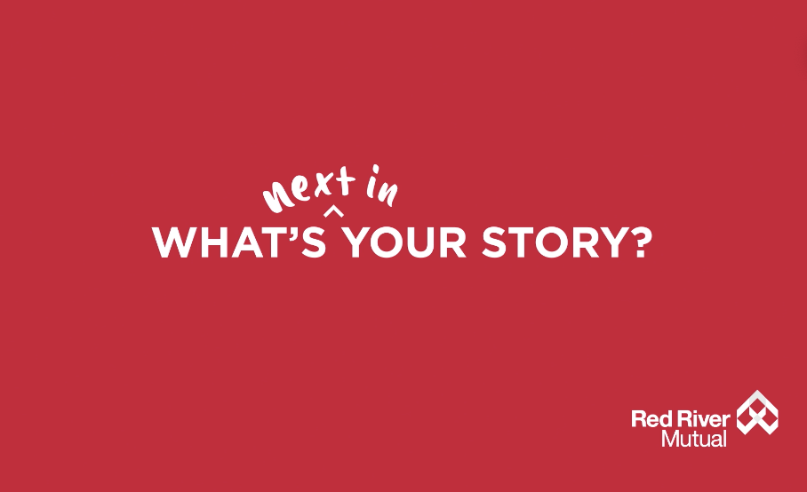 Red River Mutual "What's next in your story?" tagline.