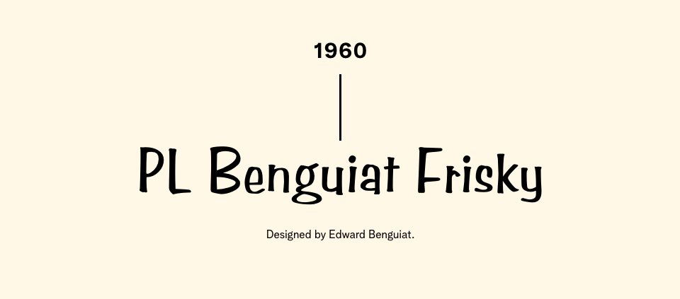 1960 - PL Benguiat Frisky