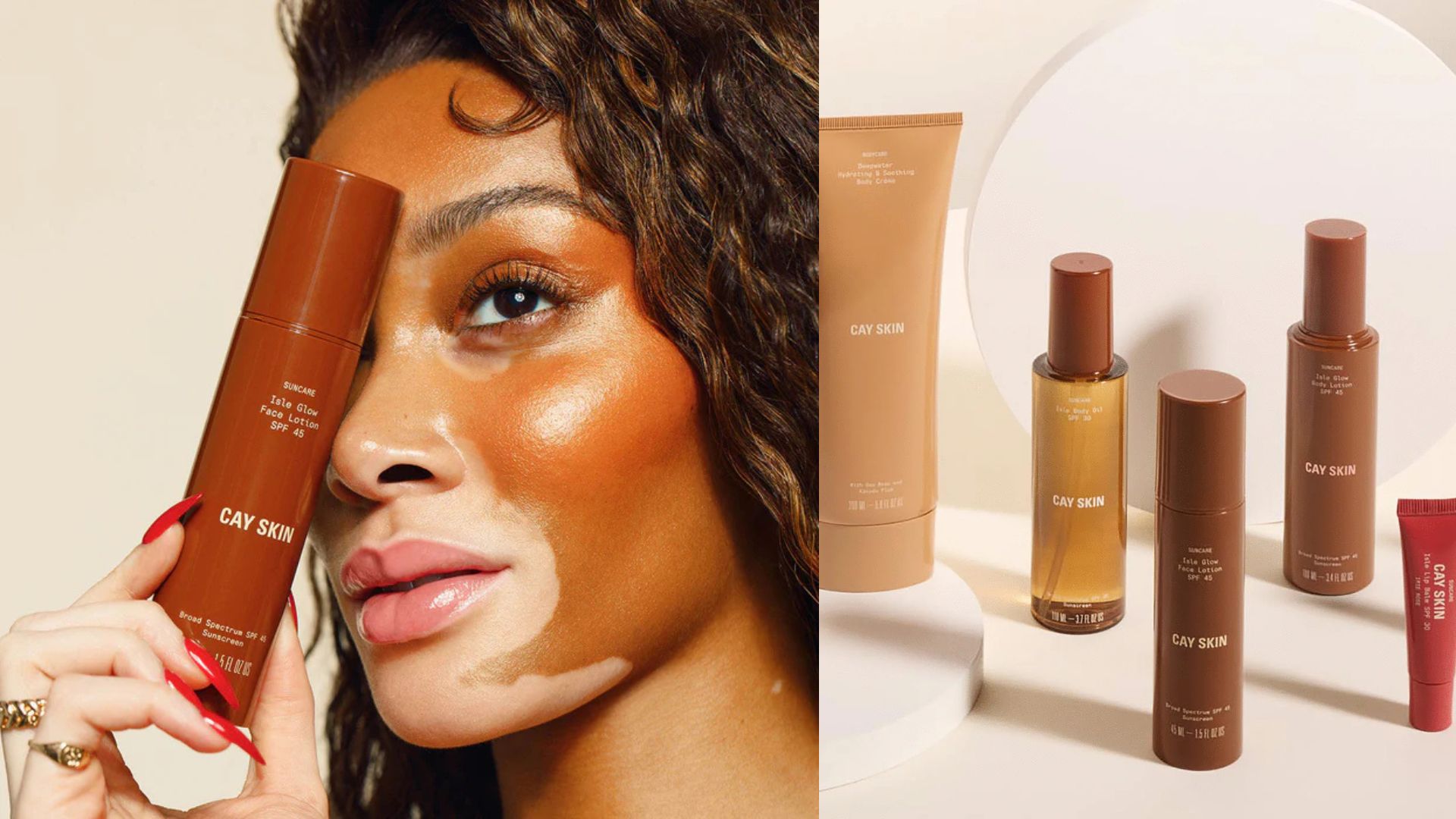 A close-up of Winnie Harlow, who has vitiligo. She is holding a Cay Skin Isle Glow Face Lotion SPF 45 bottle near her face and her skin glows with a dewy finish. On the right side of the banner is a collection of Cay Skin skincare products arranged on a neutral-toned background with soft lighting. The products, in sleek, earth-toned packaging, include body lotion, face sunscreen, lip balm and serums. They are placed on circular platforms, creating a clean and minimalistic aesthetic.